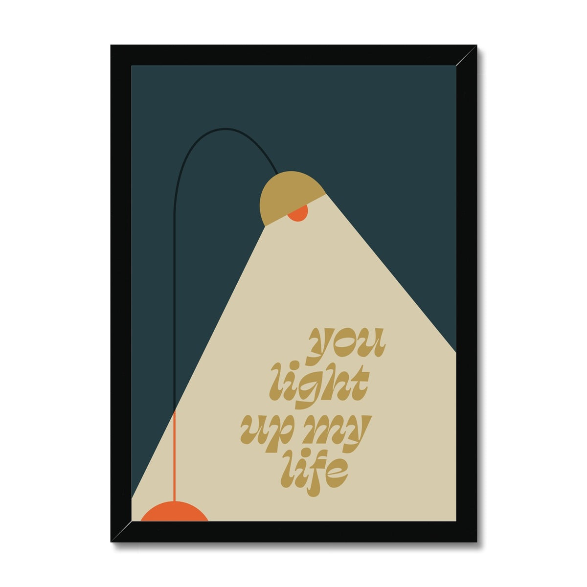 You Light Up My Life Framed Print