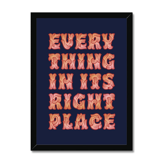 Everything In It's Right Place Framed Print