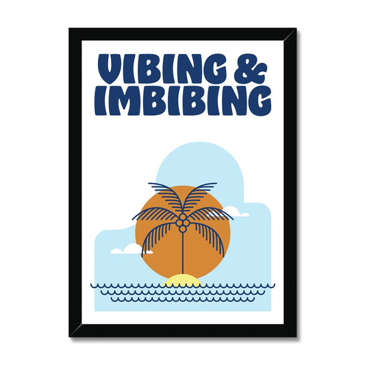 Vibing and Imbibing Framed Print
