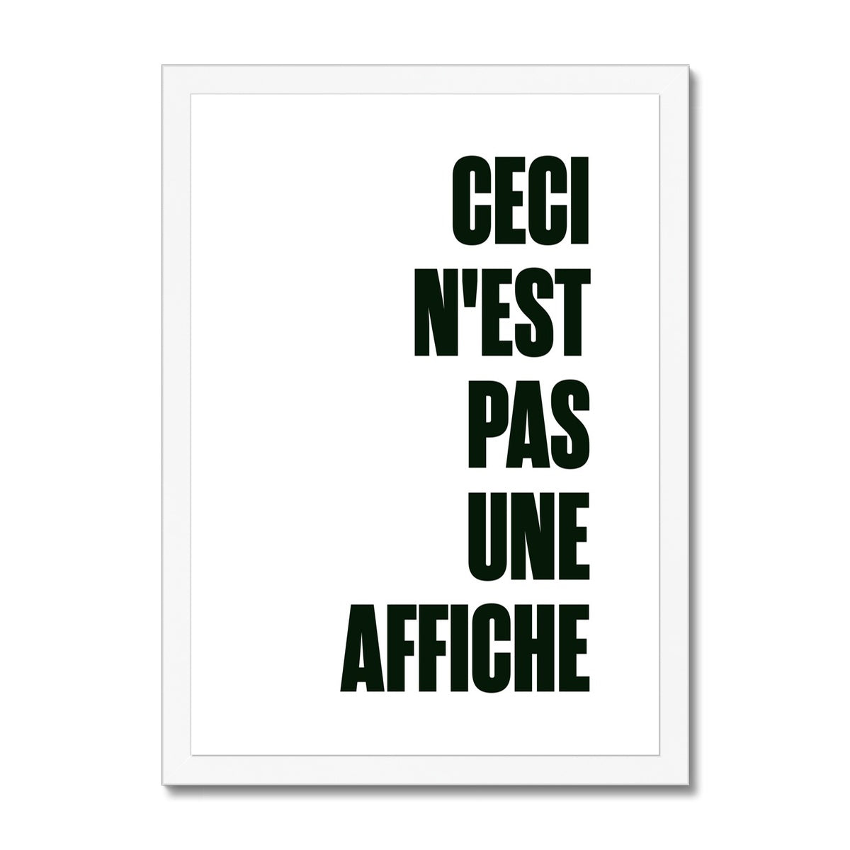 Ceci N'est Pas Une Affiche Framed Print