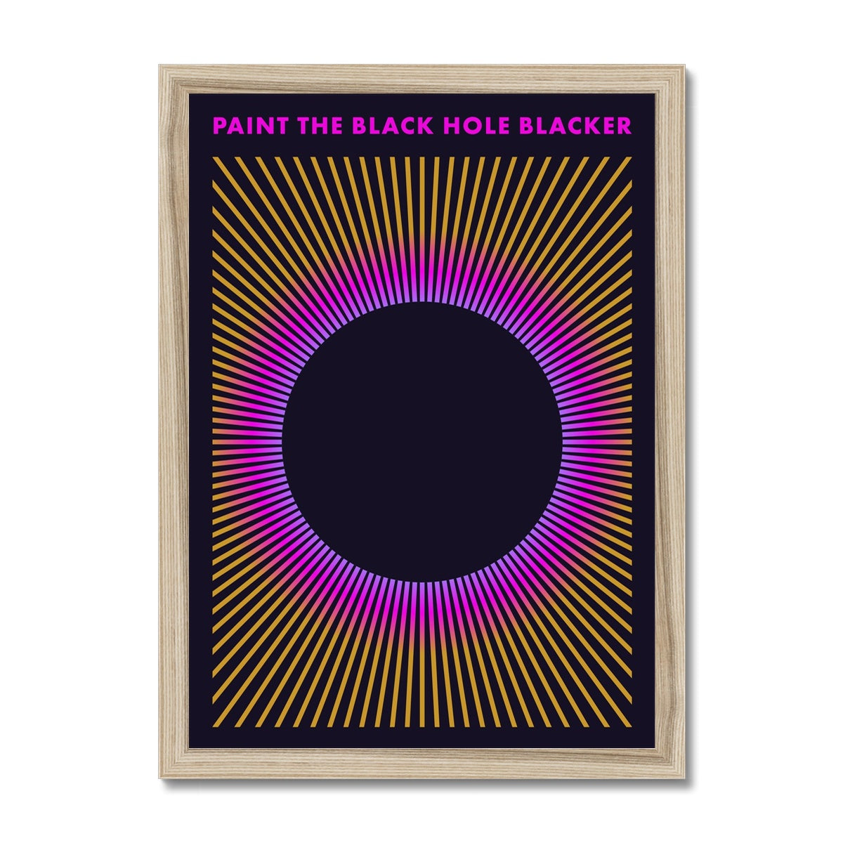 Paint the Black Hole Blacker Framed Print