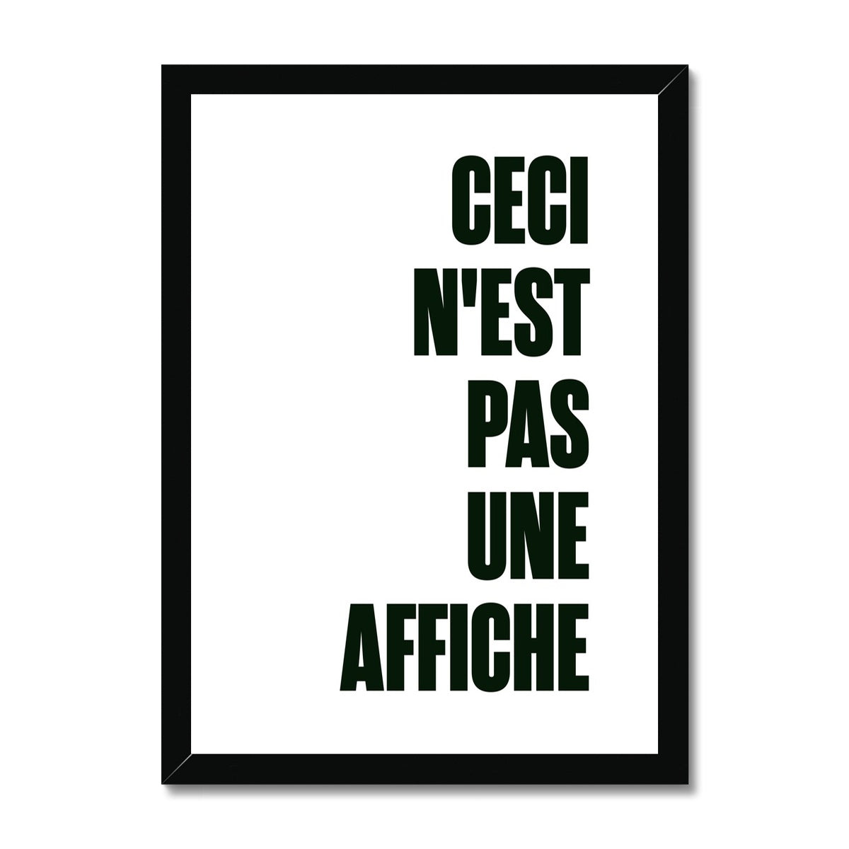 Ceci N'est Pas Une Affiche Framed Print
