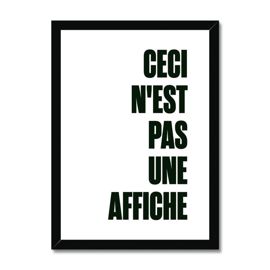 Ceci N'est Pas Une Affiche Framed Print
