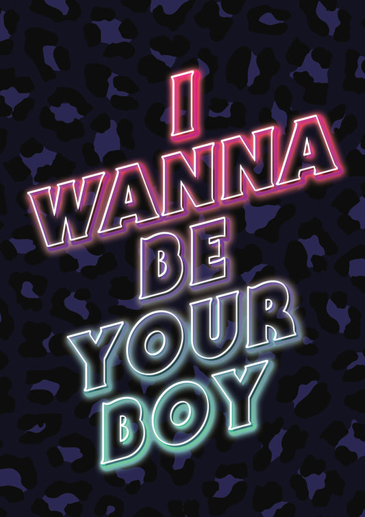 I Wanna Be Your Boy