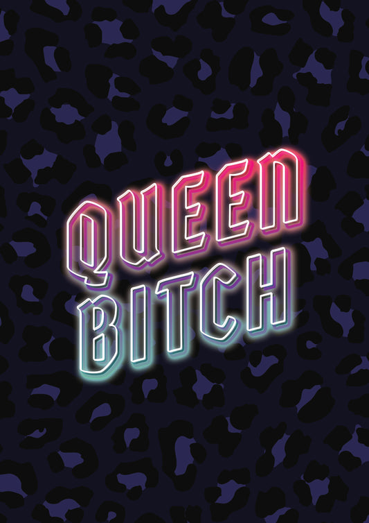 Queen Bitch