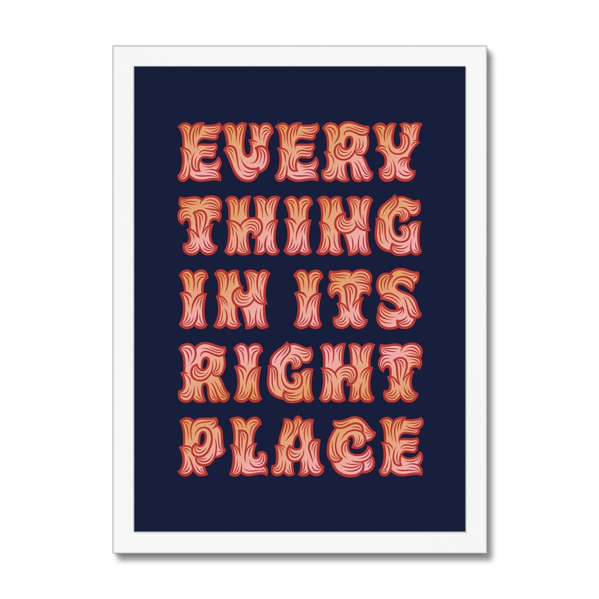 Everything In It's Right Place Framed Print