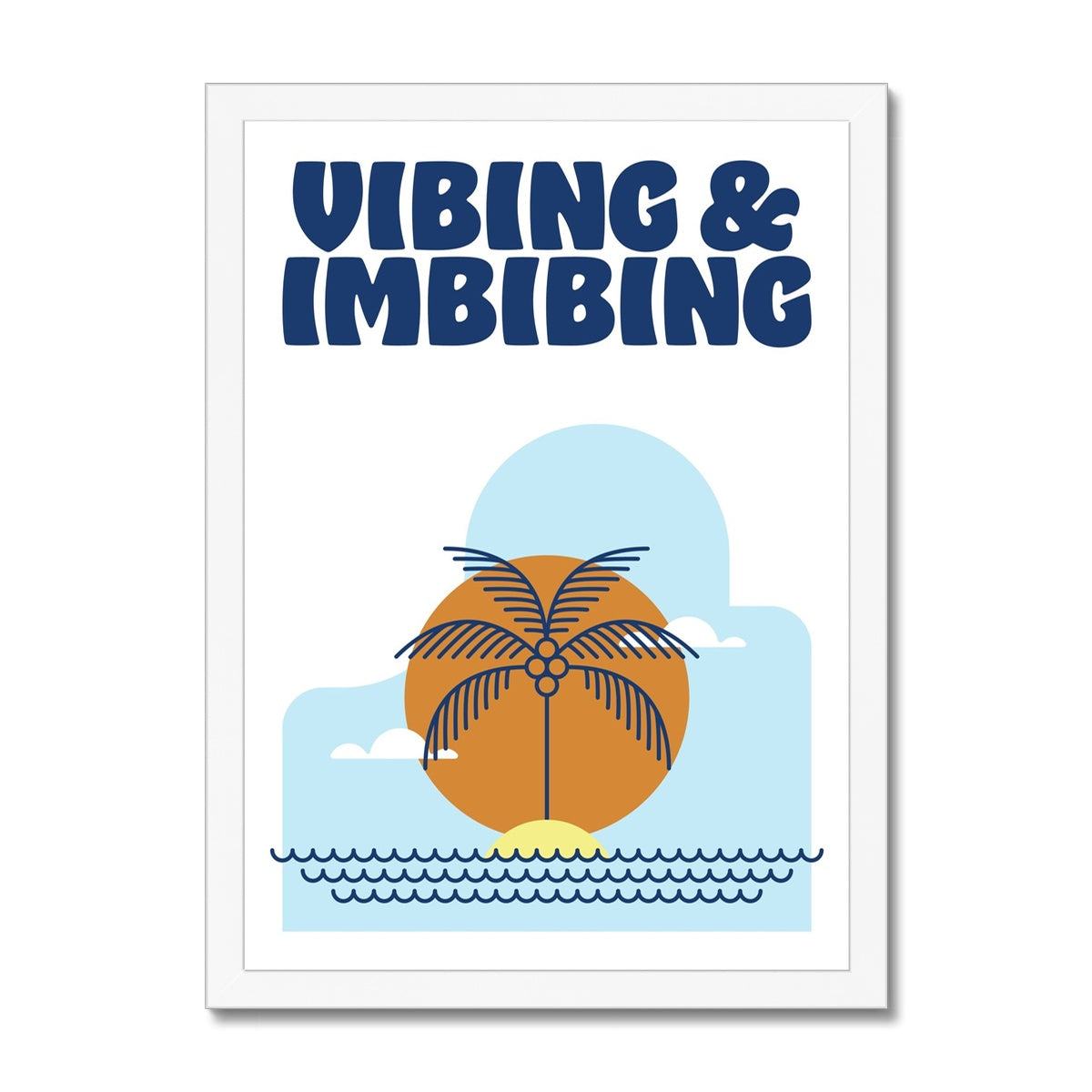 Vibing and Imbibing Framed Print