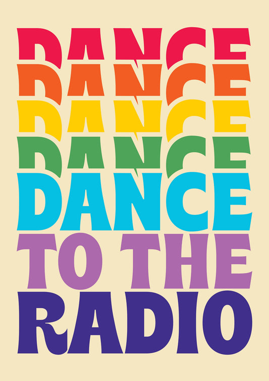 Dance To The Radio